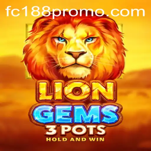 Exploring LionGems3pots: A Thrilling Adventure with FC188